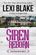 Siren Reborn by Sophie Oak, Lexi Blake