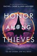 Honor Among Thieves by Rachel Caine, Ann Aguirre