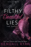 Filthy Beautiful Lies: The Series by Kendall Ryan