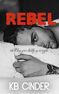 Rebel (Holly Hearth #4) by KB Cinder