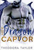 Her Dragon Captor  : 50 Loving States, North Dakota Pt. by Theodora Taylor