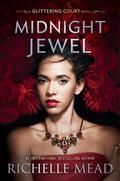 Midnight Jewel (The Glittering Court #2) by Richelle Mead