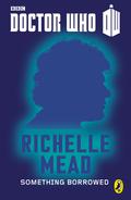 Something Borrowed by Richelle Mead