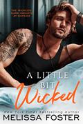 A Little Bit Wicked by Melissa Foster