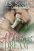 A Christmas Dream by Lane Parker, J.S. Scott