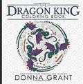 Dragon King Coloring Book by Jessica Hildreth