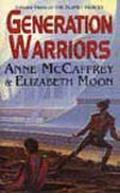 Generation Warriors by Anne McCaffrey, Elizabeth Moon