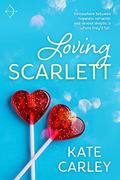 Loving Scarlett by Kate Carley