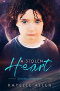 A Stolen Heart  (Antonello Brothers) by Kayelle Allen