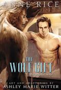 The Wolf Gift: The Graphic Novel by Ashley Marie Witter
