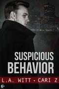Suspicious Behavior by L.A. Witt, Cari Z.