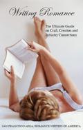 Writing Romance: The Ultimate Guide on Craft, Creation and Industry Connections  (Revised Edition) by Shannon L. Monroe