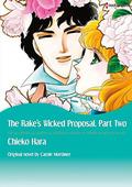 The Rake's Wicked Proposal 2 by Chieko Hara