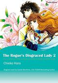 The Rogue's Disgraced Lady 2 by Chieko Hara