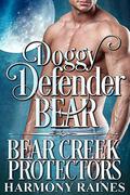 Doggy Defender Bear by Harmony Raines
