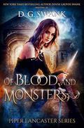 Of Blood and Monsters by D.G. Swank, Denise Grover Swank