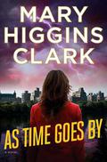 As Time Goes By (Alvirah & Willy #10) by Mary Higgins Clark