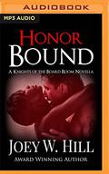 Honor Bound: A Knights of the Board Room Novella by Joey W. Hill, G. C. VonCloudts