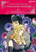A Treacherous Seduction (Sweet Revenge/Seduction [manga] #3) by JET