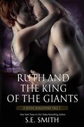 Ruth and the King of the Giants by S.E. Smith