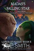 Madas’s Falling Star / Madas’s Unexpected Gift by S.E. Smith