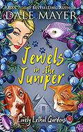 Jewels in the Juniper by Dale Mayer
