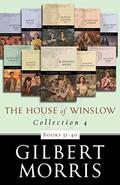 The House of Winslow Collection 4: Books 31 - 40 by Gilbert Morris