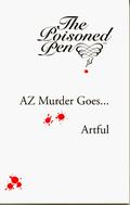 AZ Murder Goes... Artful by Sharyn McCrumb