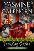 Holiday Spirits by Yasmine Galenorn