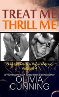 Treat Me, Thrill Me: One Night with Sole Regret Anthology by Justine O. Keef