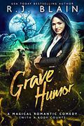 Grave Humor by R.J. Blain