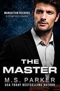 The Master by M.S. Parker