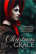 Christmas Grace by Krista Lynne Jensen