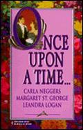 Once Upon a Time... by Margaret St. George