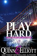 Play Hard (Brooklyn Dawn #4) by Taryn Elliott