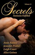 Secrets Volume 31 Fantasies Fulfilled by Leigh Court