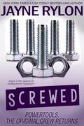 Screwed by Jayne Rylon