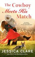 The Cowboy Meets His Match (The Wyoming Cowboy #4) by Jessica Clare