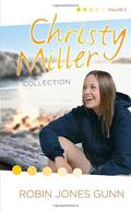 Christy Miller Collection, Vol. 3 by Robin Jones Gunn