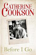 Before I Go by Catherine Cookson