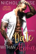 Her Date with an Alpha by Nichole Rose