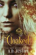 Cloaked  (Easthaven Crest, Book One) by A.D. Justice
