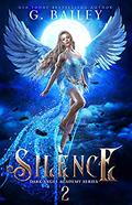 Silence by G. Bailey
