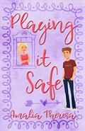 Playing it Safe (Playing to Win #2) by Amalia Dillin