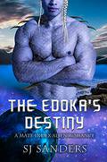 The Edokas' Destiny by SJ Sanders