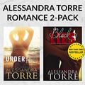 Alessandra Torre 2 Pack: Steamy Love Triangles + a Plot Twist by Alessandra Torre