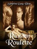 Russian Roulette: The Santorno Stories (Santorno #11) by Sandrine Gasq-Dion