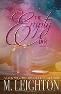 The Empty Jar by M. Leighton