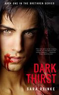 Dark Thirst (The Brethren #1) by Sara Reinke