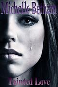 Tainted Love by Michelle Betham
